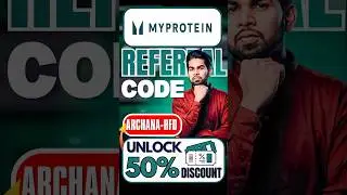 MyProtein Referral Code (ARCHANA-RFD) Get 50% Discount On Supplements | MyProtein Invite code