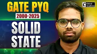 SOLID STATE GATE PYQ 2000-2025 Complete Discussion | Chiral Academy