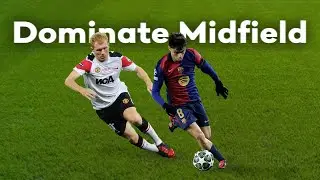 How to Dominate as a Midfielder (Complete Guide)