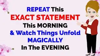 Abraham Hicks ~ REPEAT This EXACT STATEMENT This MORNING ★🧡 & Watch Things Unfold In The EVENING 🧡★