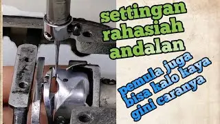 Cara menyeting rotary pada mesin jahit typical, benang loncat dan tidak menganyam