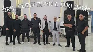 Ork. Elmir Bend & Miki Dibra