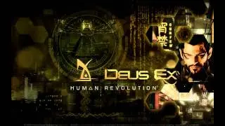 Deus Ex: Human Revolution OST - The Hive