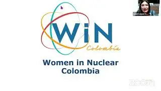 Webinar Sievert: WiN Colombia. Abriendo caminos para visibilizar a la mujer en el sector nuclear