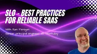 SLO - Best Practices for Reliable SaaS