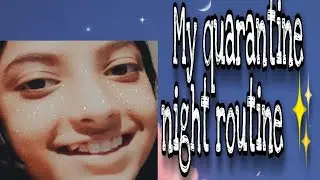 My quarantine night routine | #Khulaasma | Prachi 🦋