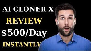 AI Cloner X REVIEW: ( Legit or scam )