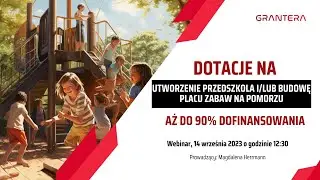 Dotacje na utworzenie przedszkola i/lub budowę placu zabaw na Pomorzu &ndash; aż do 90% dofinansowania