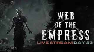 🔴LIVE - HUNT SHOWDOWN - WEB OF THE EMPRESS - DAY 23