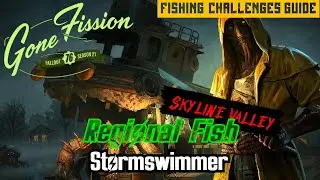 Fallout 76 | Fishing Challenges Guide | Regional Fish | Skyline Valley | Stormswimmer |