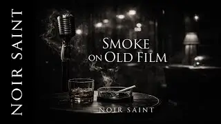 Smoke On Old Film