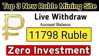 New free ruble mining site 2019 | live investment | zahid afzal