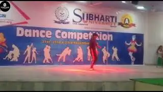 SUBHARTI UNIVERSITY DANCE COMPETITION BOSS KHILADI786