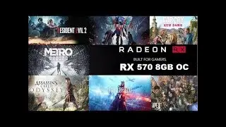 Radeon RX 570 Test in 9 Games - 2019