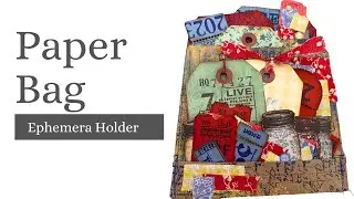 Stuffed Paper Bag Ephemera Holder - July E Club Kit Make