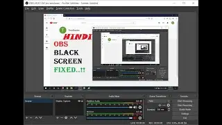 [UPDATED] OBS Tool Black Screen Issue Fix After Windows 10 Update in HINDI