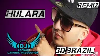 HULARA DHOL REMIX BY LAHORIA PRODUCTION FT J STAR Remix BY LAHORIA PRODUCTION PANJABI