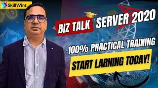 Learn BizTalk Server 2020 | New Course with Live Practical Sessions #edtech #learnai #skillwint