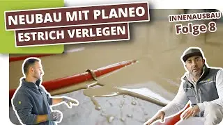 Estrich verlegen - Fließestrich auf Fußbodenheizung