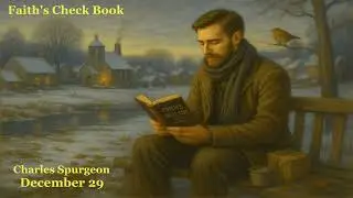 Faith's Check Book | December 29 | Charles Spurgeon