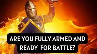 THE ARMOR OF GOD --  SIX WEAPONS FOR SPIRITUAL WARFARE | TITAPASTOR'S MUSINGS | 2022