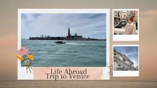 Trip to Venice, Italy