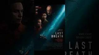 Last Breath Film Review