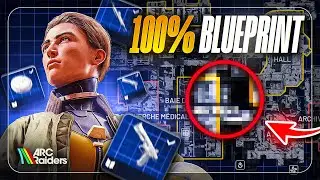 LE GUIDE ULTIME POUR AVOIR 100% BLUEPRINTS EN QUELQUES HEURES (ARC RAIDERS)