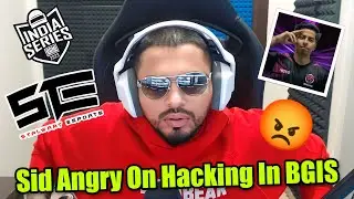 Sid Views On Hacking In Bgis 😡| STE And Saggy Deserve Second Chance?