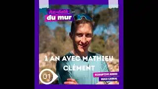 79 - Du marathon &agrave; l'ultra : Le parcours de Mathieu Cl&eacute;ment en 2025