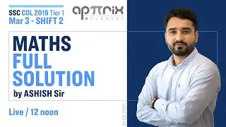 MATHS -  SSC CGL 2019 - March 3 (Shift-2) Full Solution by Ashish Sir