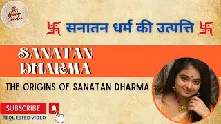 Who is the founder of Sanatan Dharma? (History, Origin and Development)