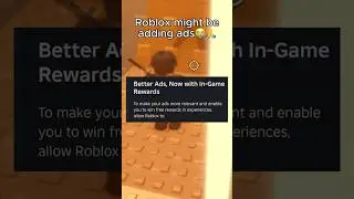 Roblox is adding ADS😭💔 #roblox #robloxrant #relatable