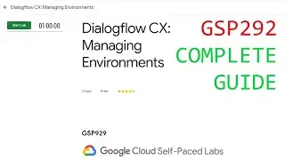 Dialogflow CX: Managing Environments [GSP292]