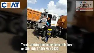 Truck Sanitizaton - Indore, MP - May 2020- CEAT & AITWA Initiative