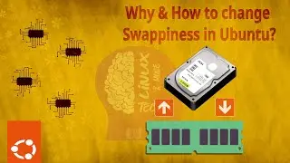 One-Minute Linux Tutorials: How to change Swappiness in Ubuntu?