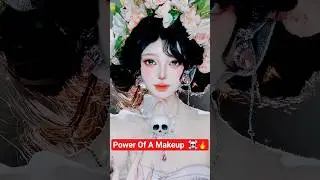 The Power Of A Makeup  ☠️🔥[31]