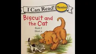 #reading #biscuitbook #phonics #readaloud  Biscuit Book 2 - Biscuit and the Cat|reading|book|phonics