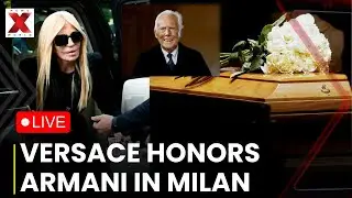Giorgio Armani Funeral LIVE: Donatella Versace Pays Tribute To Giorgio Armani In Milan | NewsX World