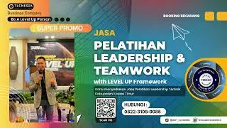 Pelatihan Leadership & Teamwork | Trainer & Motivator Kabupaten Kolaka Timur I Aan K Prasetia