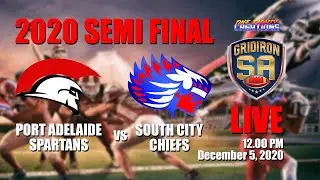 Gridiron SA 2020 SEMI FINAL Port Adelaide Spartans Vs. South City Chiefs