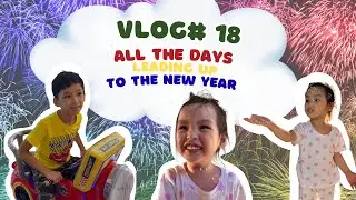 VLOG 18 | All the Days Leading Up to the New Year | New Year Vlog | Welcome 2026