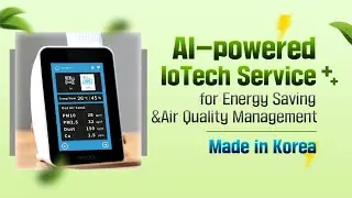AI-powered IoTech Service for Energy Saving & Air Quality Management, Made in Korea/  BDWIDE