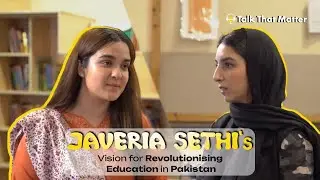 Javeria Sethi, Founder of Edopia &ndash; Pakistan&rsquo;s Only Democratic School | IKAN