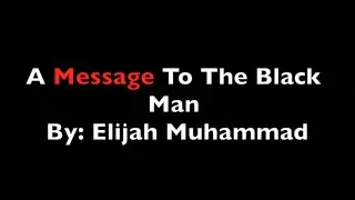 Message to the Blackman in America Audio Book Pt 1 of 4