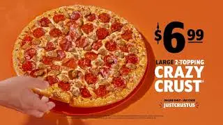 Go Crazy for $6.99 Crazy Crust!