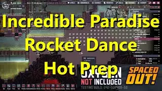 Rockets Dancing to Prep for more Worlds. Tungsten Delivery Incredible Paradise Ep 26