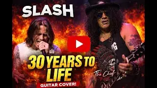 Slash &ndash; &ldquo;30 Years to Life&rdquo; | Guitar Cover