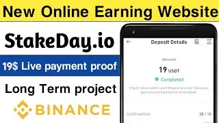 StakeDay.io|Long Term project|19$ Live withdrawal|#Earnsaad