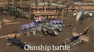 Gunship Battle - Mejores aviones T-9 en gunship battle 2022